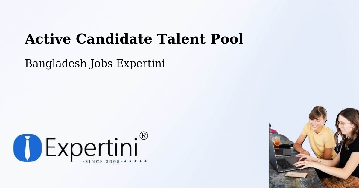 Active Candidate Talent Pool – Mathba - Bangladesh Jobs Expertini