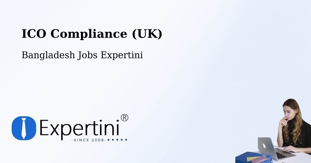 UK Data Protection & ICO Compliance – Mathba - Bangladesh Jobs Expertini