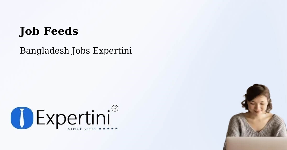 Job Listings Feed – Mathba - Bangladesh Jobs Expertini