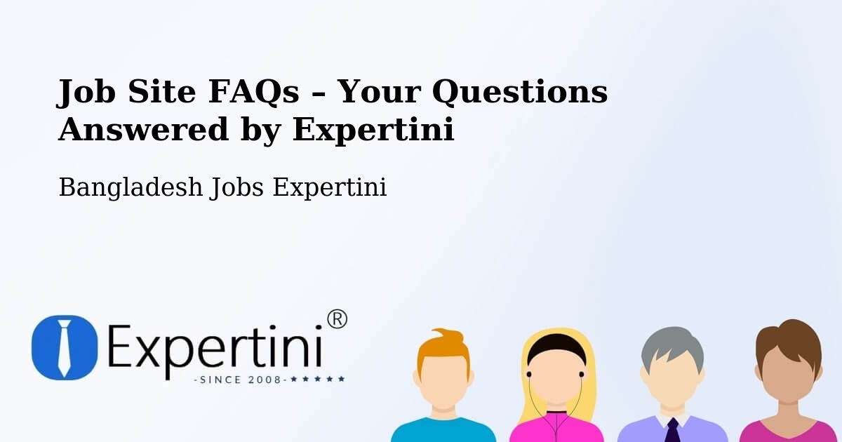 Job Site FAQs – Frequently Asked Questions – Mathba - Mathba, Bangladesh Jobs Expertini