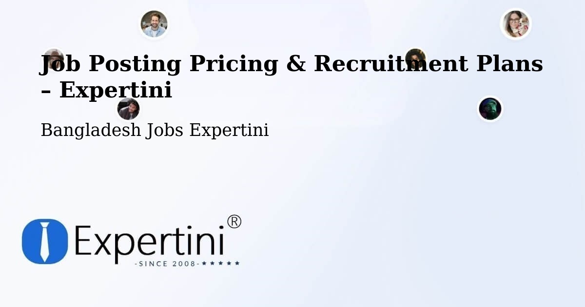 Job Posting Pricing & Recruitment Plans – Mathba - Mathba, Bangladesh Jobs Expertini